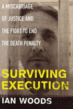 Surviving Execution by Ian Woods