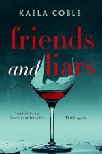 Friends And Liars