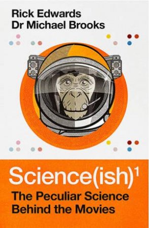 Science(ish) by Michael Brooks & Rick Edwards