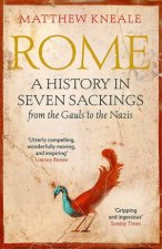 Rome A History in Seven Sackings