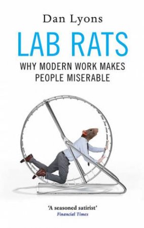 Lab Rats by Dan Lyons