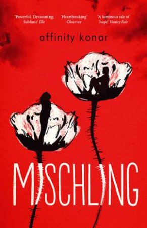 Mischling by Affinity Konar