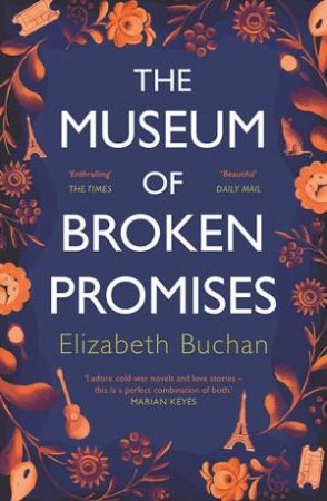 The Museum Of Broken Promises by Elizabeth Buchan