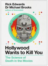 Hollywood Wants To Kill You