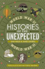 Histories Of The Unexpected World War II