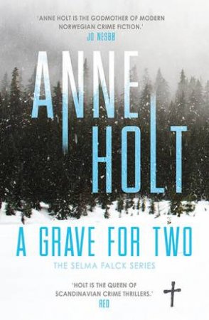 A Grave For Two by Anne Holt