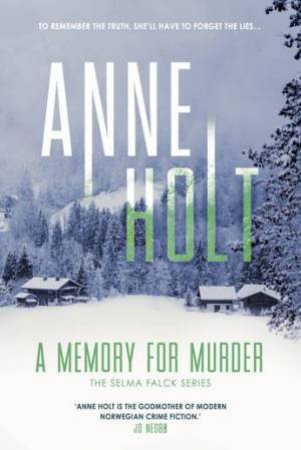 A Memory For Murder by Anne Holt