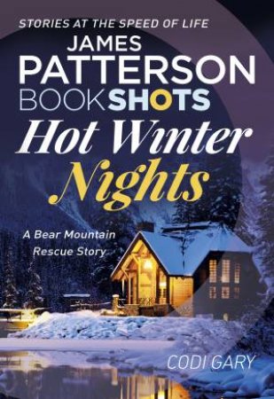 Book Shots: Hot Winter Nights by James Patterson & Codi Gary