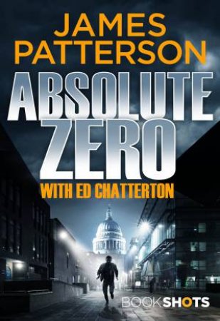 Book Shots: Absolute Zero by James Patterson