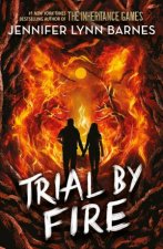 Trial By Fire