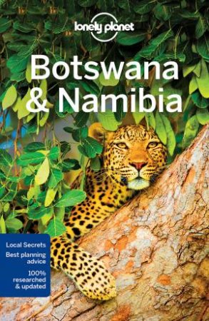 Lonely Planet Botswana & Namibia, 4th Ed by Lonely Planet