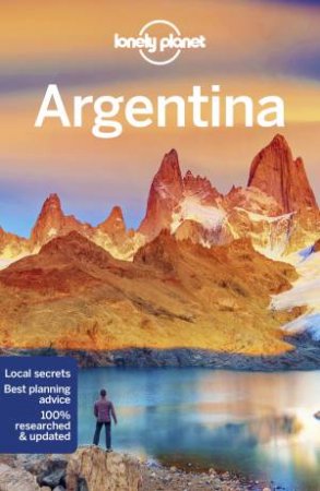 Lonely Planet: Argentina 11th Ed by Lonely Planet
