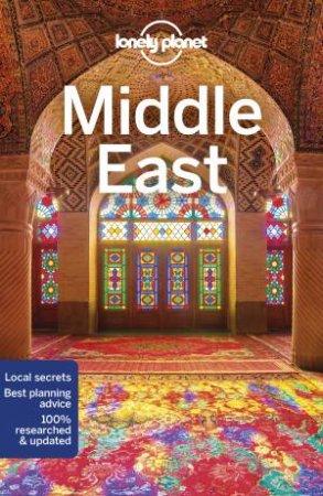 Lonely Planet: Middle East 9th Ed by Lonely Planet