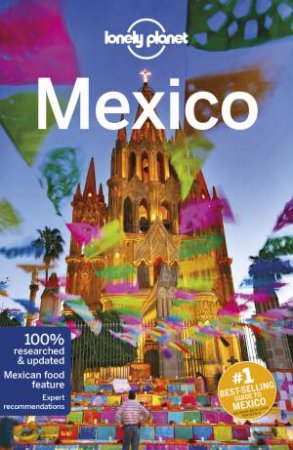 Lonely Planet Mexico 16th Ed by Various