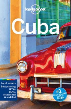 Lonely Planet Cuba 9th Ed by Lonely Planet