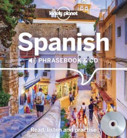Lonely Planet Spanish Phrasebook And CD by Various