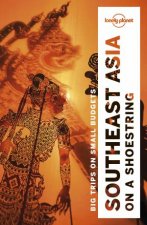 Lonely Planet Southeast Asia On A Shoestring 19th Ed