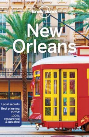 Lonely Planet: New Orleans 8th Ed by Lonely Planet