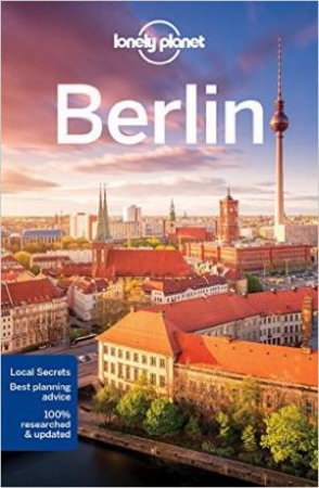 Lonely Planet: Berlin - 10th Ed by Lonely Planet