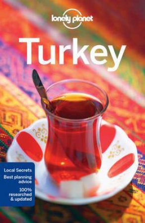 Lonely Planet: Turkey - 15th Ed by Lonely Planet