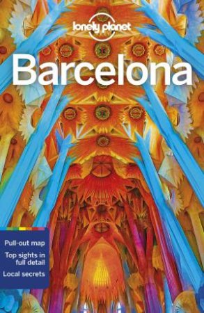 Lonely Planet: Barcelona 11th Ed by Lonely Planet