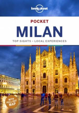 Lonely Planet: Pocket Milan 4th Ed by Lonely Planet