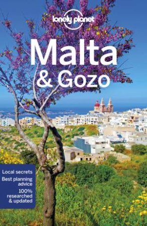 Lonely Planet: Malta & Gozo 7th Ed by Lonely Planet