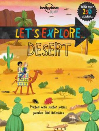 Lonely Planet Let's Explore... Desert by Various