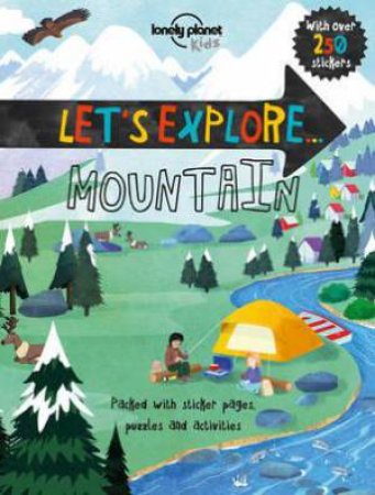 Lonely Planet Let's Explore... Mountain by Various