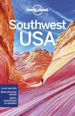 Lonely Planet: Southwest USA 8th Ed by Lonely Planet
