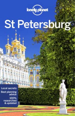 Lonely Planet: St Petersburg 8th Ed by Lonely Planet