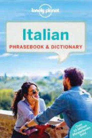 Lonely Planet Italian Phrasebook & Dictionary by Lonely Planet