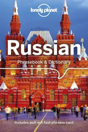Russian: Lonely Planet Phrasebook & Dictionary by Lonely Planet