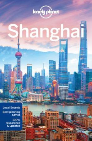 Lonely Planet Shanghai by Lonely Planet