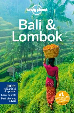 Lonely Planet Bali & Lombok, 16th Ed by Lonely Planet