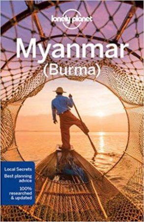 Lonely Planet Myanmar (Burma), 13th Ed by Lonely Planet