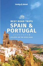 Lonely Planet Best Road Trips Spain  Portugal 2nd Ed