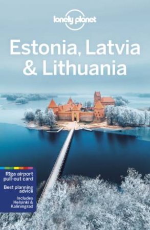 Lonely Planet Estonia, Latvia & Lithuania 8th Ed. by Various