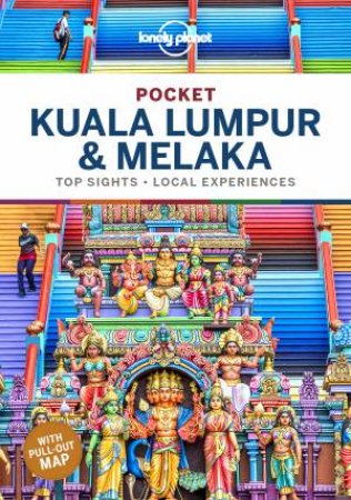 Lonely Planet Pocket Kuala Lumpur & Melaka 3rd Ed.