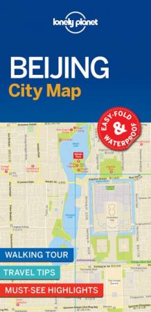 Lonely Planet Beijing City Map by Lonely Planet