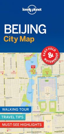 Lonely Planet Beijing City Map by Lonely Planet