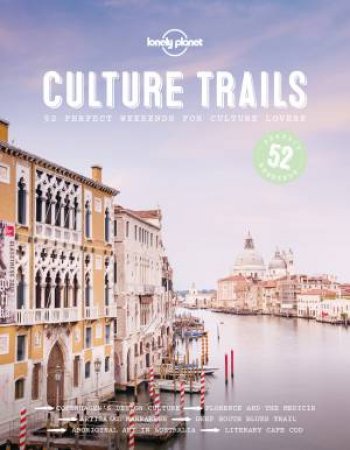 Culture Trails by Lonely Planet