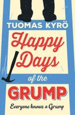 Happy Days Of The Grump