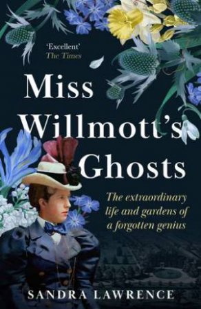 Miss Willmott's Ghosts by Sandra Lawrence