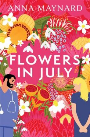 Flowers in July by Anna Maynard