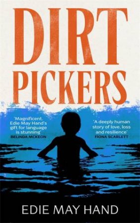 Dirtpickers by Edie May Hand