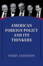 American Foreign Policy And Its Thinkers