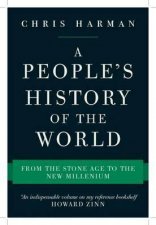 A Peoples History Of The World From The Stone Age To The New Millennium