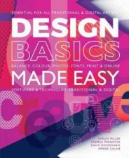 Design Basics Made Easy Graphic Design In A Digital Age