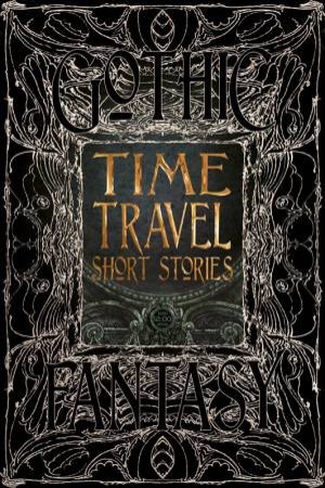 Flame Tree Classics: Time Travel Short Stories